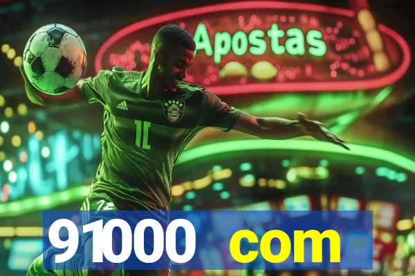 91000 com plataforma de jogos